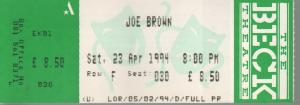 Joe Brown - Beck Theatre 23 April 1994 - Ticket