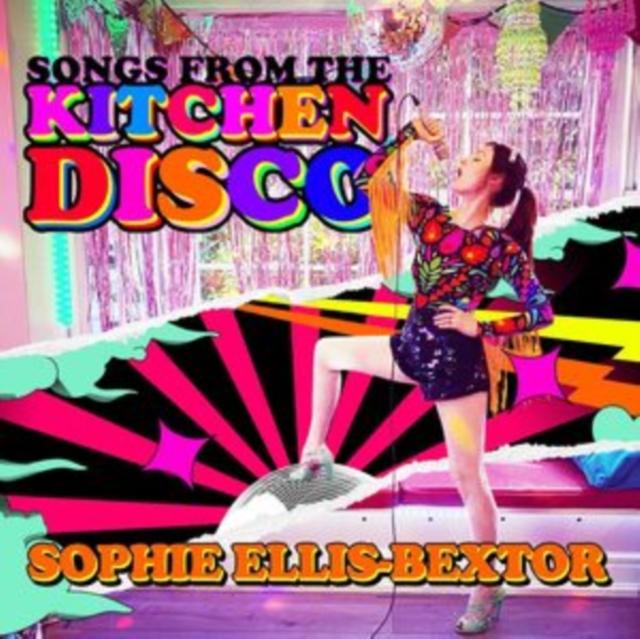 Sophie Ellis-Bextor - Songs From the Kitchen Disco: Sophie Ellis-Bextor's Greatest Hits - Double Lp