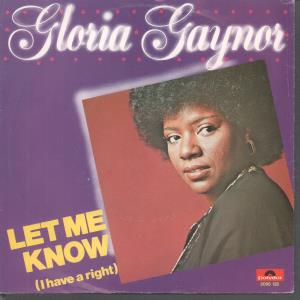 Gloria Gaynor - Let Me Know - 7 Inch
