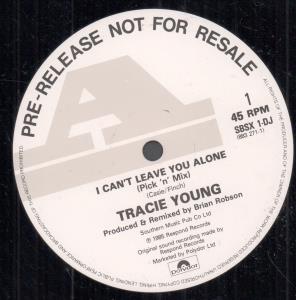 Tracie Young - I Can't Leave You Alone - 12 Inch