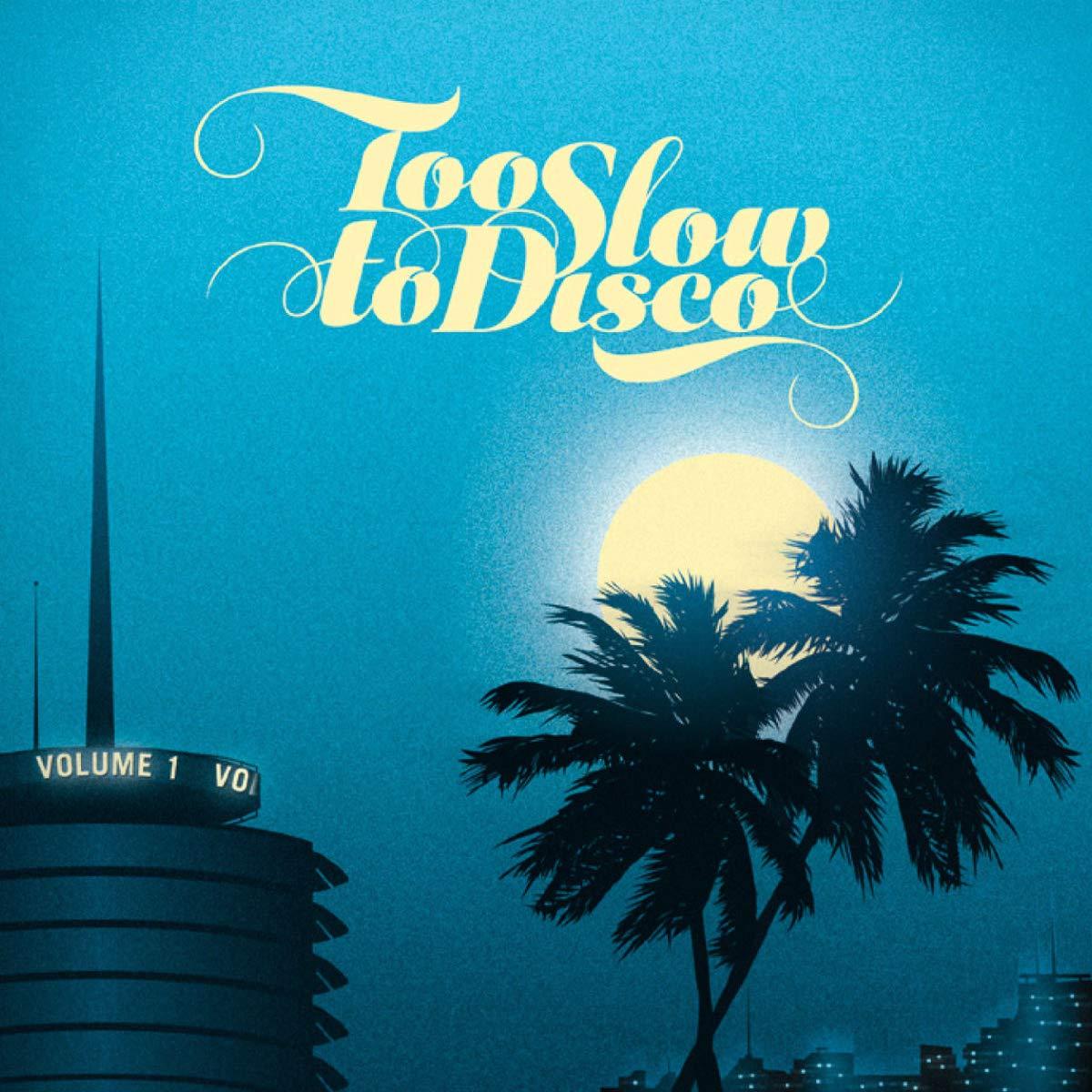 Various Artists - Too Slow To Disco - Double Lp