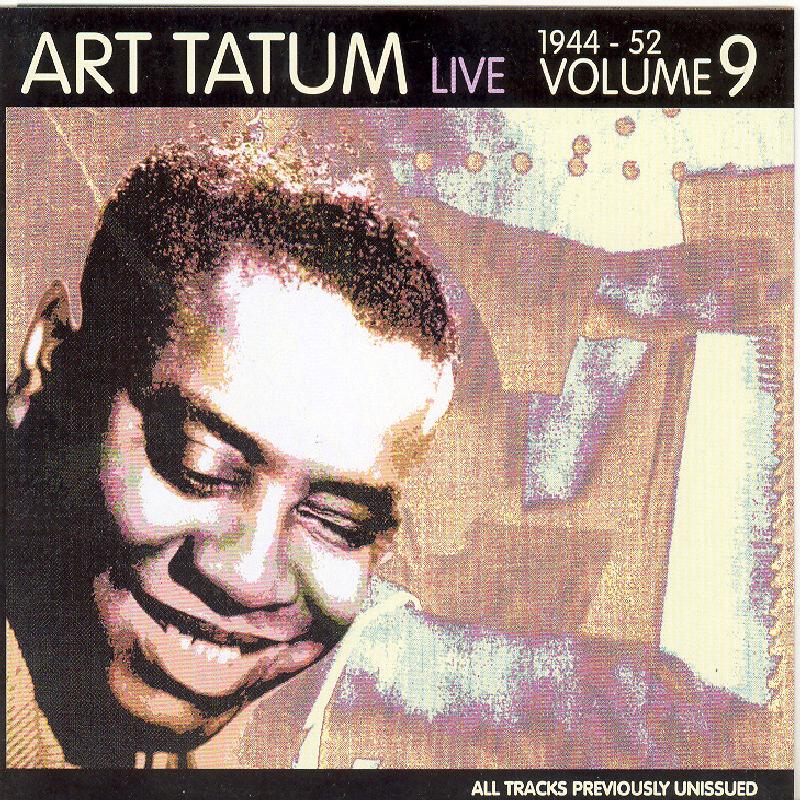 Art Tatum - Live Volume 9: 1944-1952 - Cd