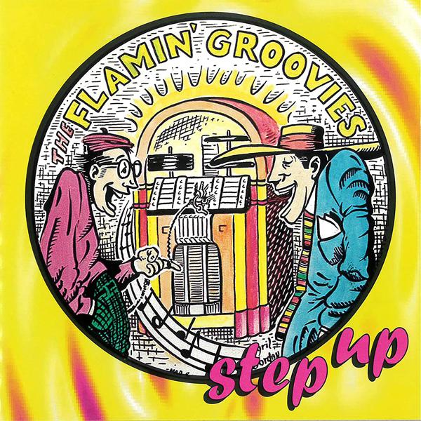 Flamin' Groovies - Step Up - Cd