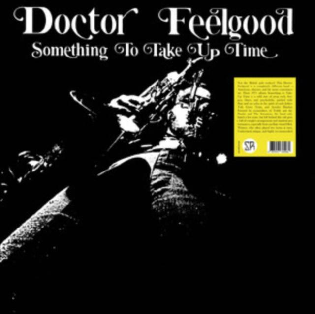 Doctor Feelgood - Something To Take Up Time - Lp