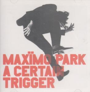 Maximo Park - A Certain Trigger - Cd