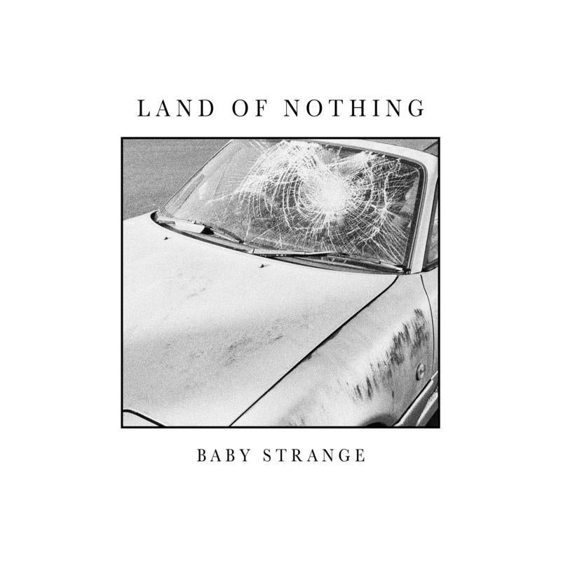 Baby Strange - Land of Nothing - 12 Inch