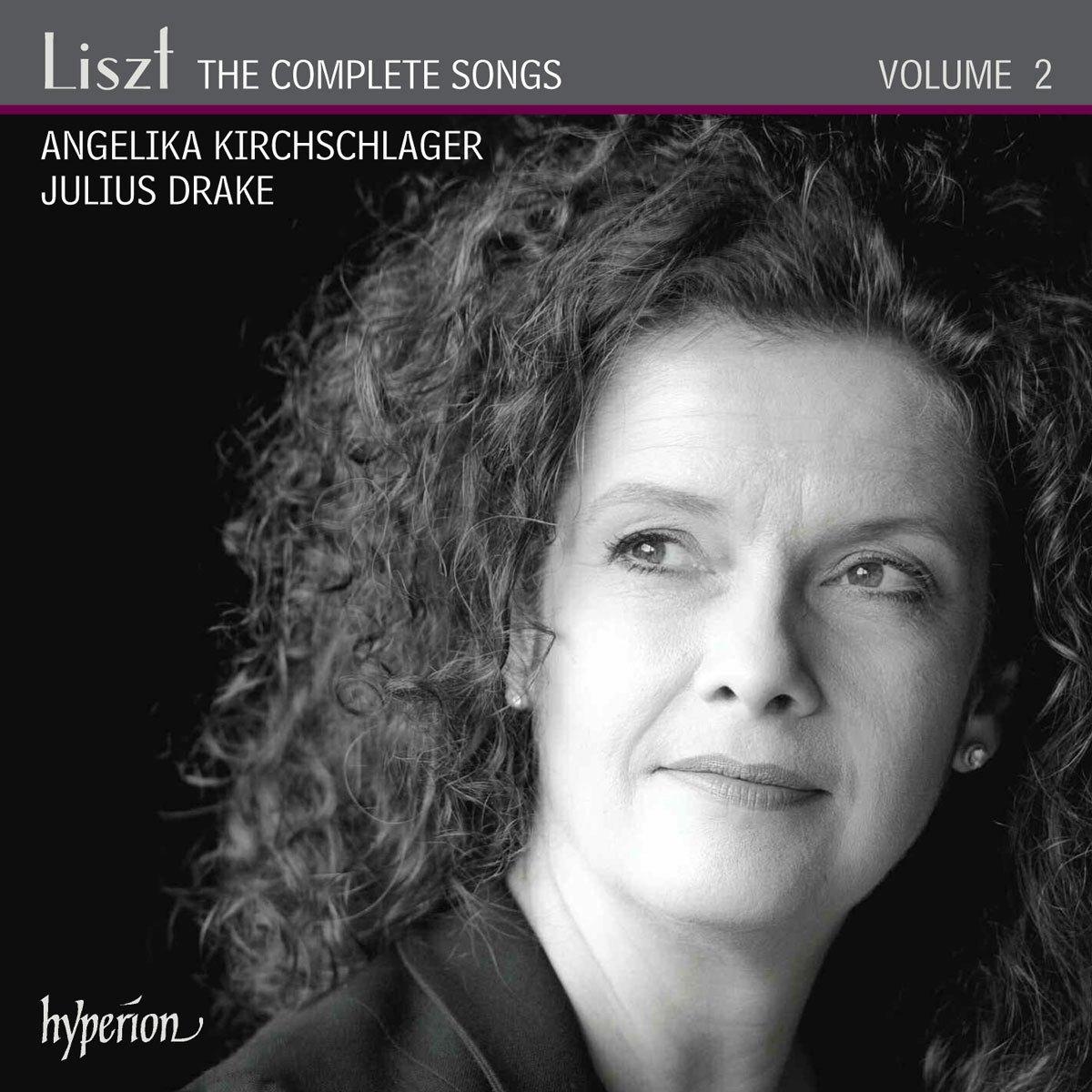 Angelika Kirchschlager - Liszt: the Complete Songs, Vol. 2 - Angelika Kirchschlager - Cd