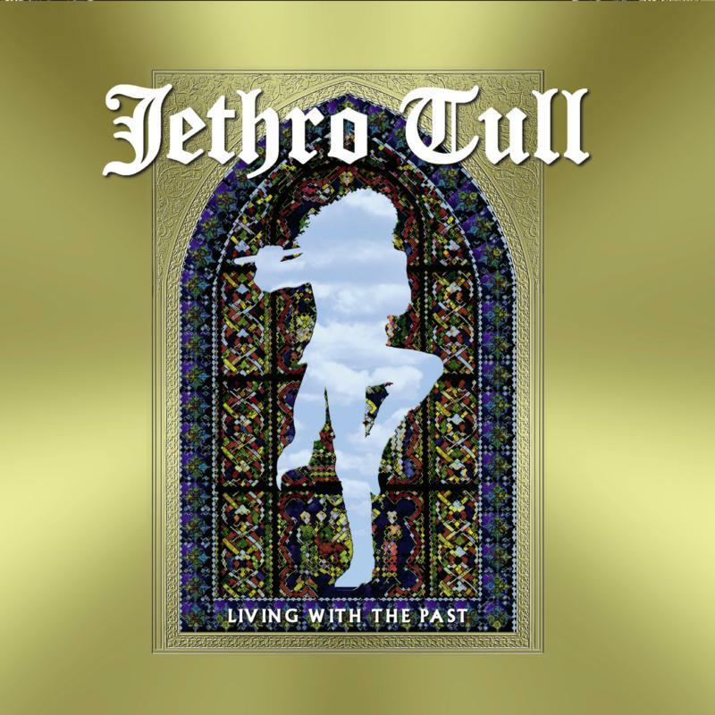 Jethro Tull - Living With the Past - Cd