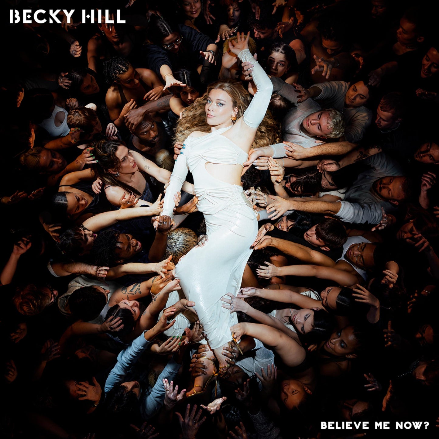 Becky Hill - Believe Me Now? - Cd