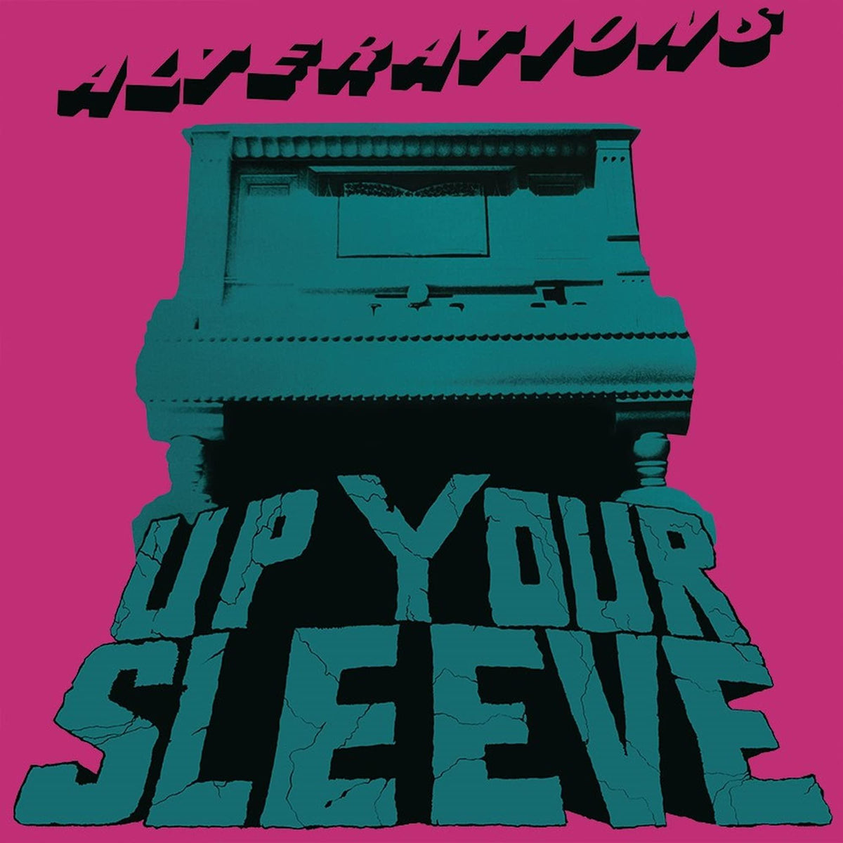 Alterations - Up Your Sleeve - Lp