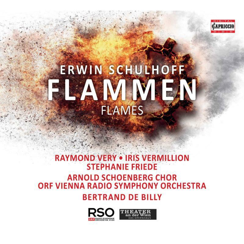 Arnold Schoenberg Chor - Erwin Schulhoff: Flammen (Flames) - Double Cd