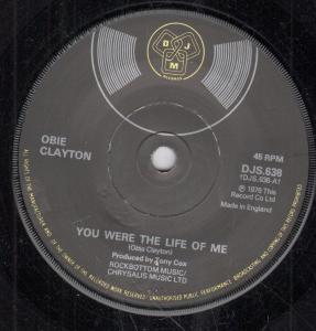 Obie Clayton - You Were The Life Of Me - 7 Inch