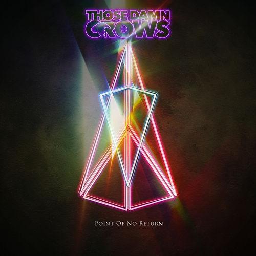 Those Damn Crows - Point of No Return - Cd