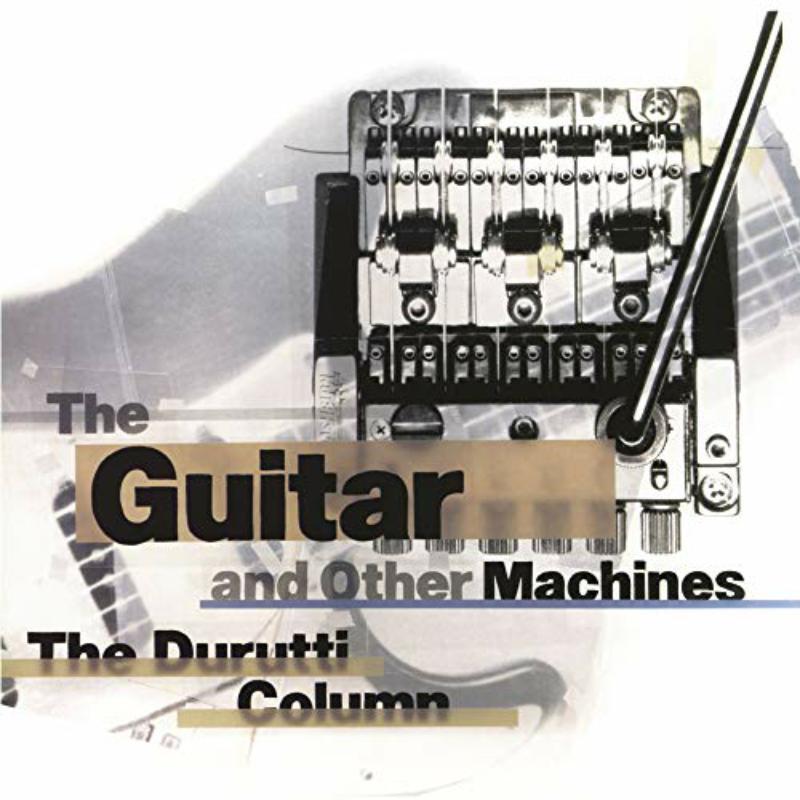 Durutti Column - Guitar and Other Machines Deluxe - Cd Box Set