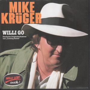 Mike Kruger - Willi Go - 7 Inch