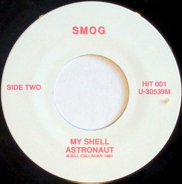 Suckdog / Smog - I'm Going To Be Married! / My Shell - Astronaut - 7 Inch