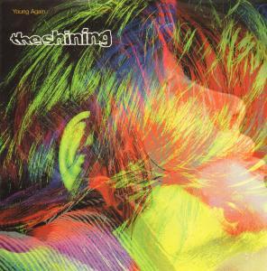 Shining (2000'S Group) - Young Again - 10 Inch