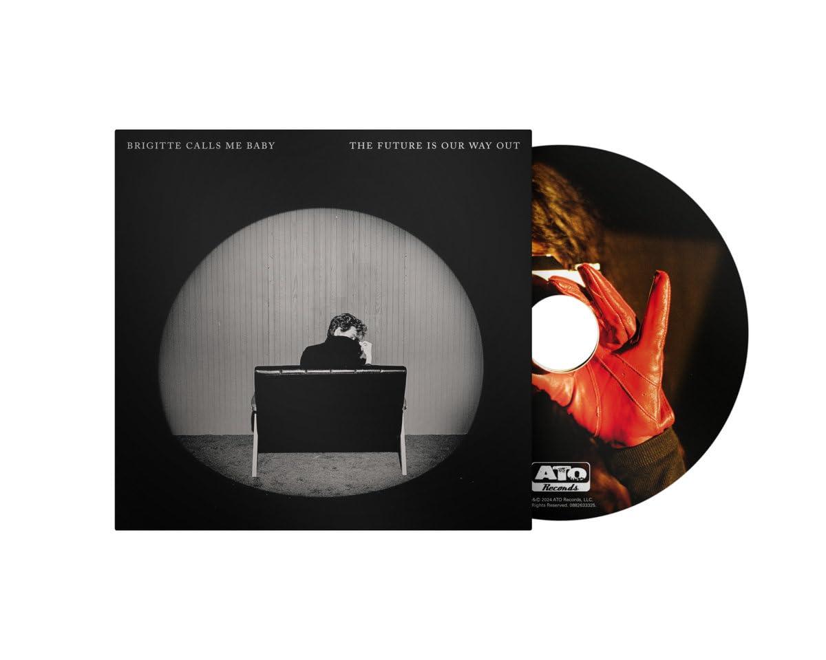 Brigitte Calls Me Baby - Future Is Our Way Out - Cd