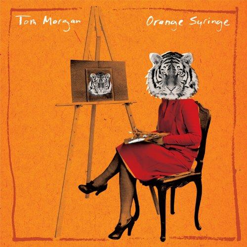 Tom Morgan - Orange Syringe - Cd
