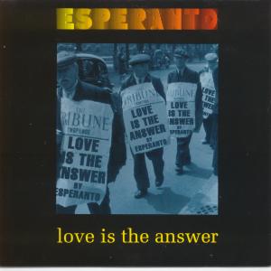 Esperanto - Love Is The Answer - 7 Inch