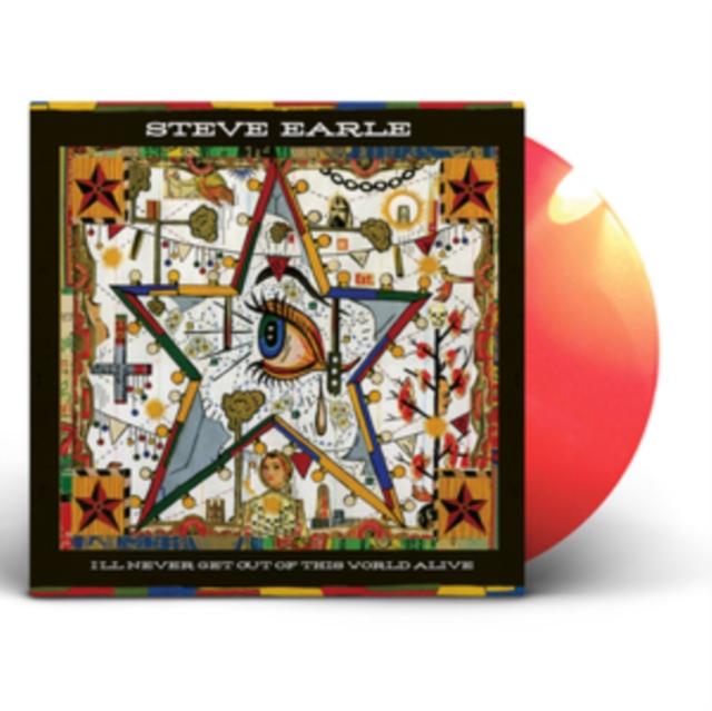 Steve Earle - I'll Never Get Out of This World Alive - Lp