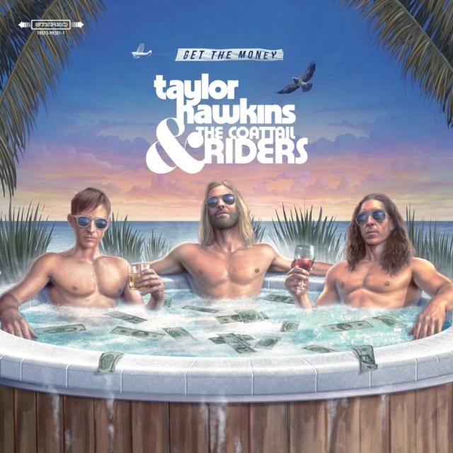 Taylor Hawkins And The Coattail Riders - Get the Money - Cd