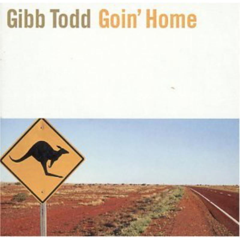 Gibb Todd - Goin' Home - Cd