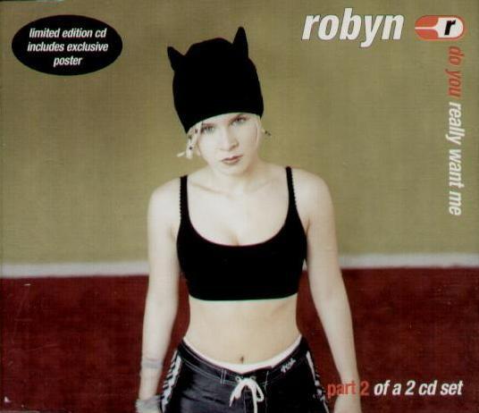 Robyn - Do You Really Want Me - Cd