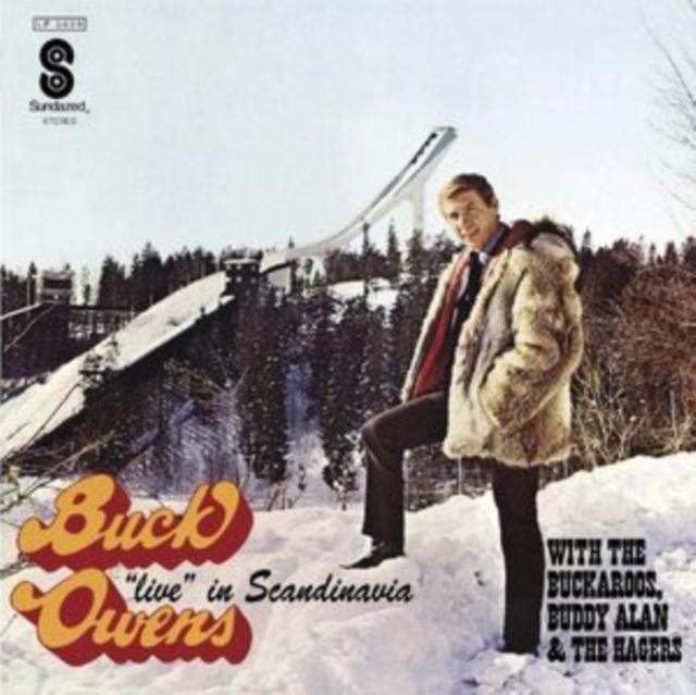 Buck Owens And His Buckaroos - Live In Scandinavia (Opaque White Vinyl) - Lp