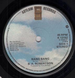 B. A. Robertson - Bang Bang - 7 Inch
