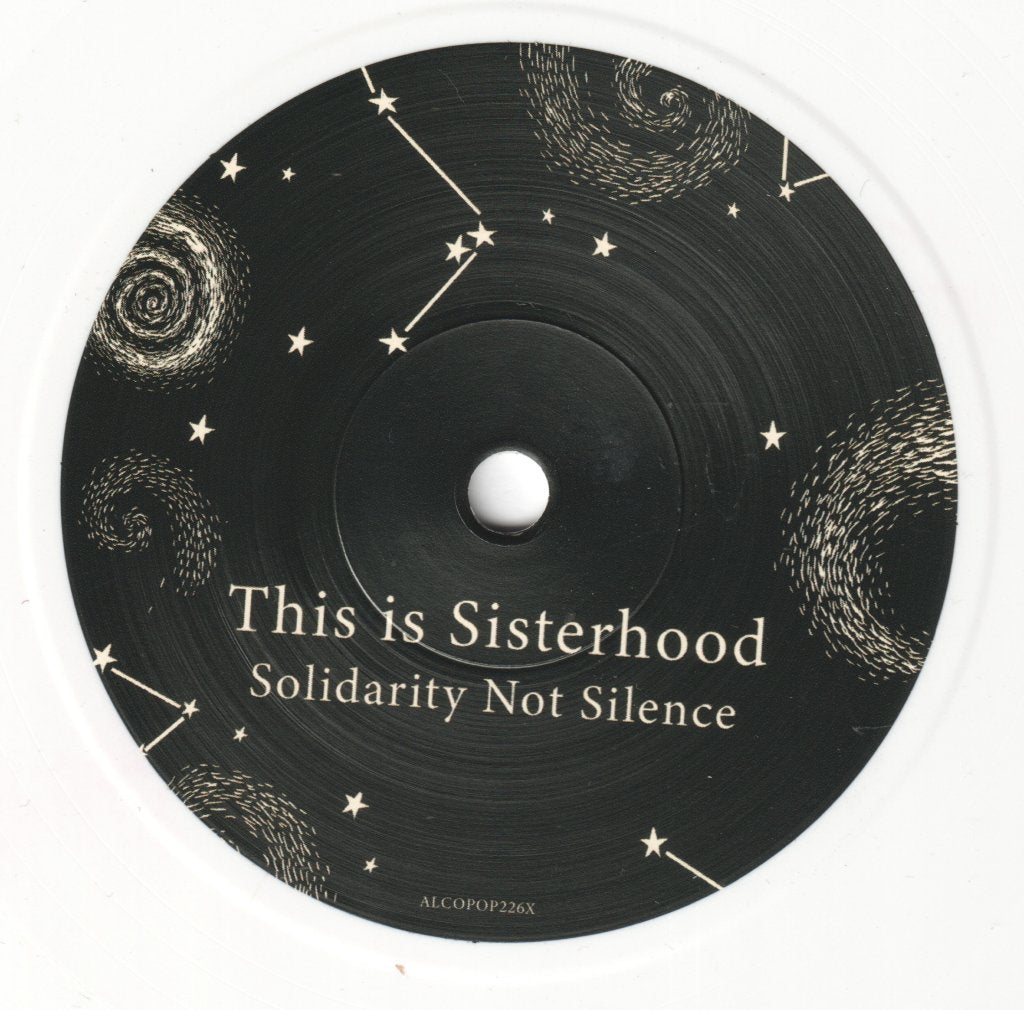 Solidarity Not Silence / Petrol Girls - This Is Sisterhood / I Believe Them - 7 Inch