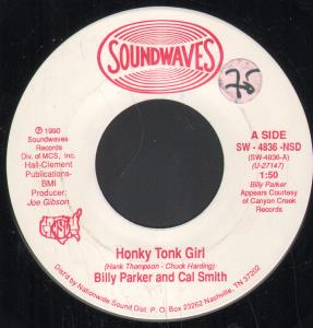 Billy Parker And Cal Smith - Honky Tonk Girl - 7 Inch