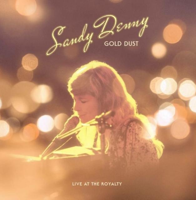 Sandy Denny - Gold Dust - Live At the Royalty - Lp