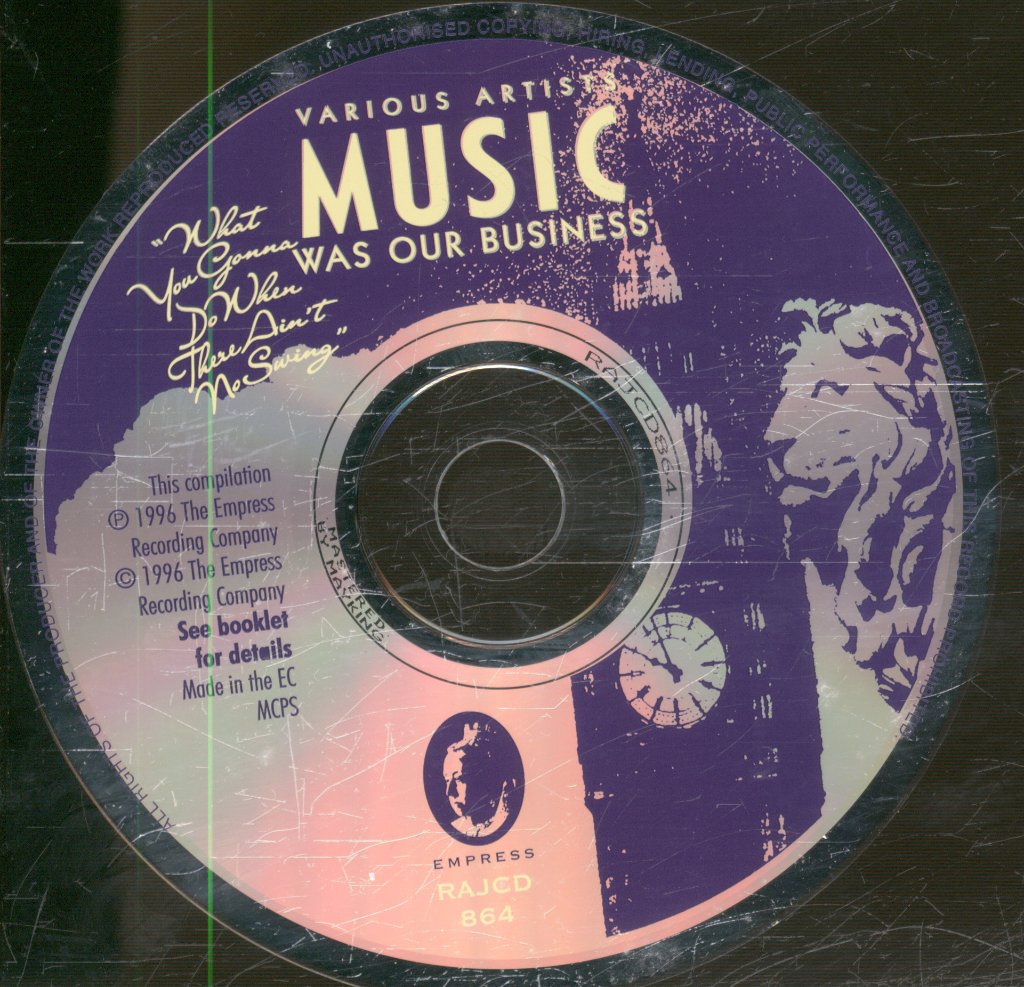 Various Artists - Music Was Our Business What You Gonna Do When There Ain't No Swing - Cd