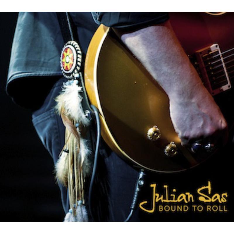 Julian Sas - Bound To Roll - Cd