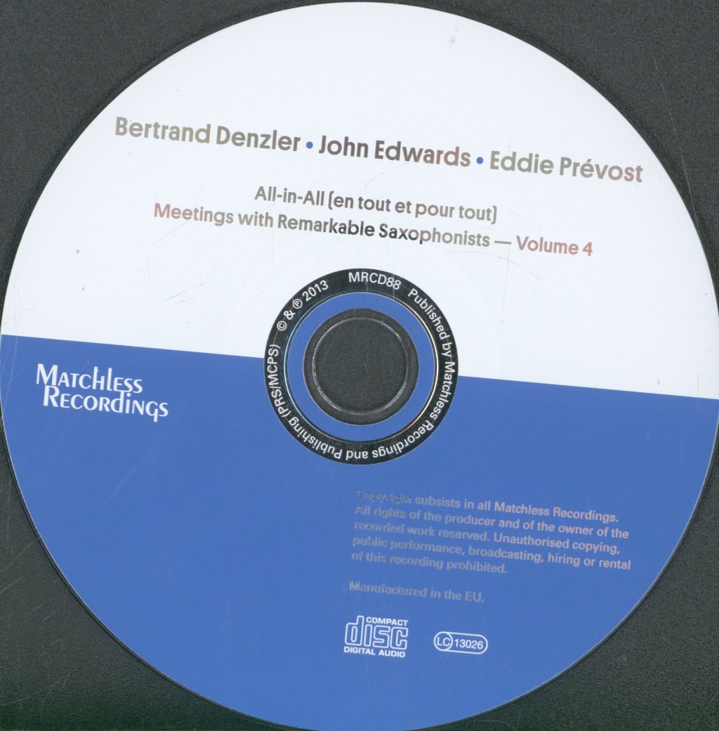 Bertrand Denzler • John Edwards • Eddie Prévost - Meetings With Remarkable Saxophonists – Volume 4 - Cd