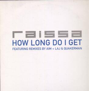Raissa - How Long Do I Get - 12 Inch