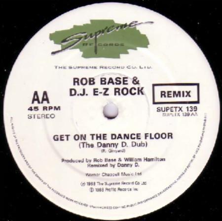 Rob Base And Dj E Z Rock - Get On The Dance Floor - 12 Inch