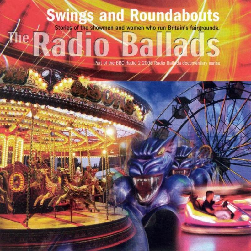 Various Artists - Radio Ballads 2006: Swings and Roundabouts - Cd