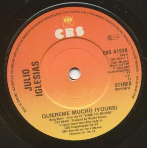 Julio Iglesias - Quiereme Mucho (Yours) - 7 Inch