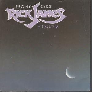 Rick James - Ebony Eyes - 7 Inch