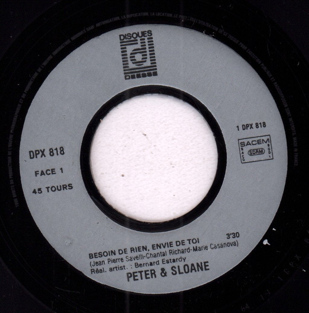 Peter And Sloane - Besoin De Rien Envie De Toi - 7 Inch