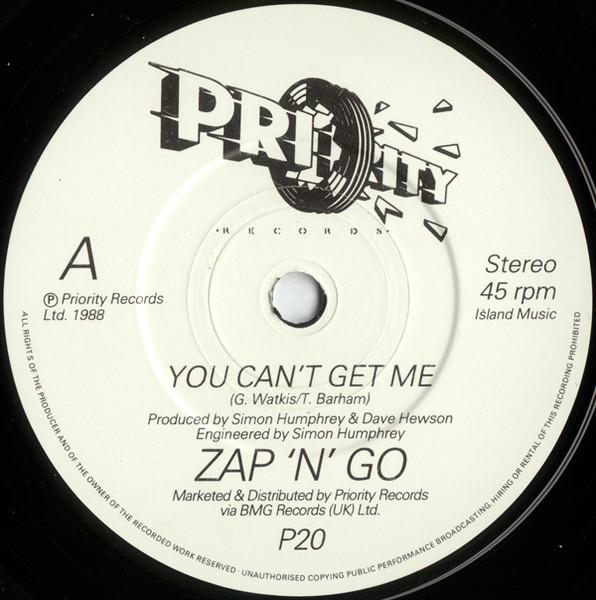 Zap 'N' Go - You Can't Get Me - 7 Inch