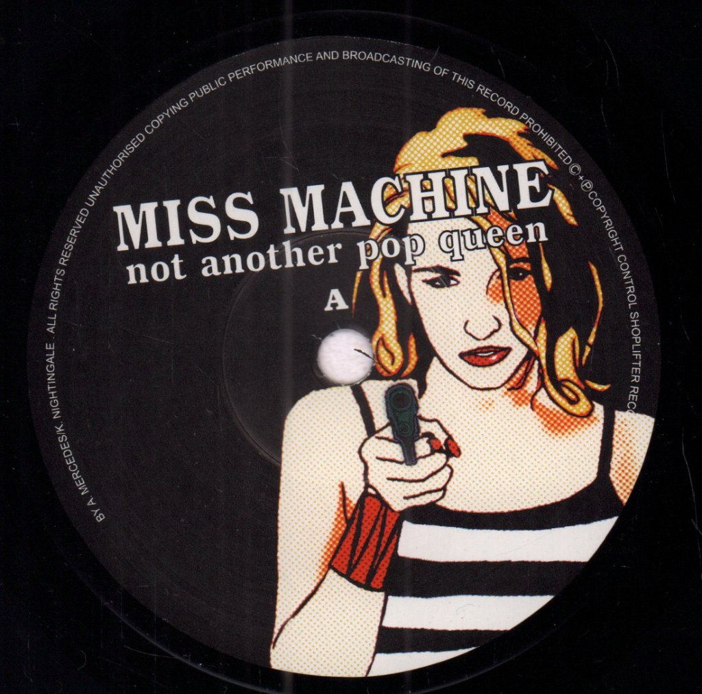 Miss Machine - Not Another Pop Queen - 7 Inch