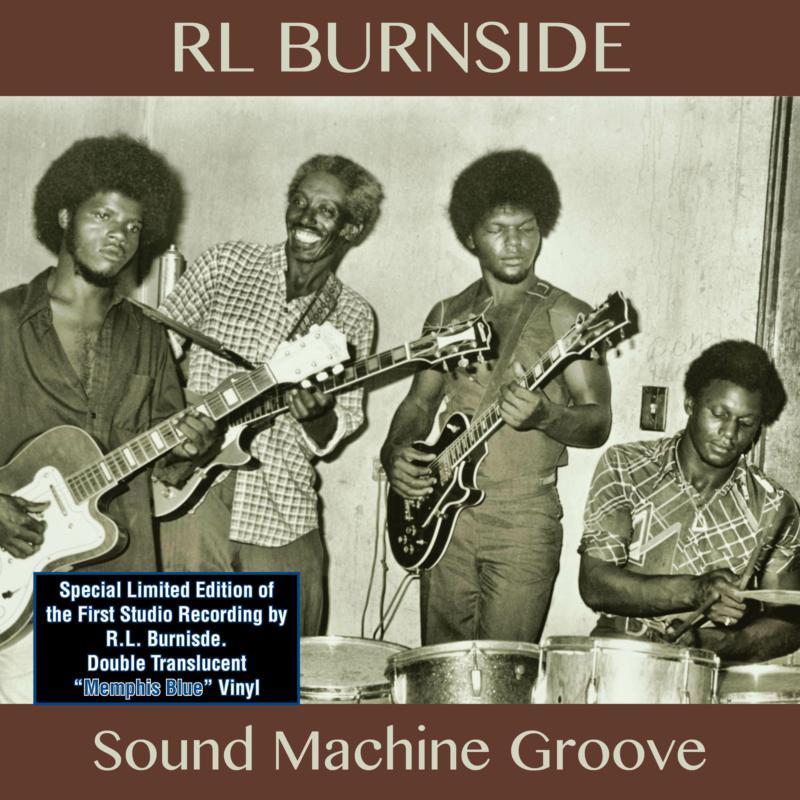 R.L. Burnside - Sound Machine Groove - Double Lp