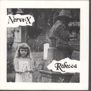 Nervex - Rebecca - 7 Inch
