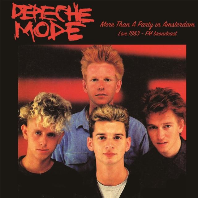Depeche Mode - More Than A Party In Amsterdam (Live 1983 - Fm Broadcast) - Lp