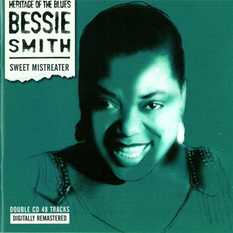 Bessie Smith - Sweet Mistreater - Double Cd