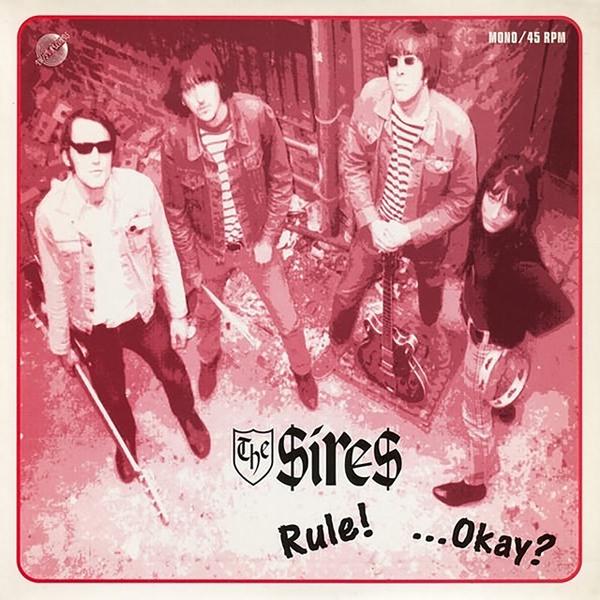 Sires - Sires Rule! Okay? - 7 Inch