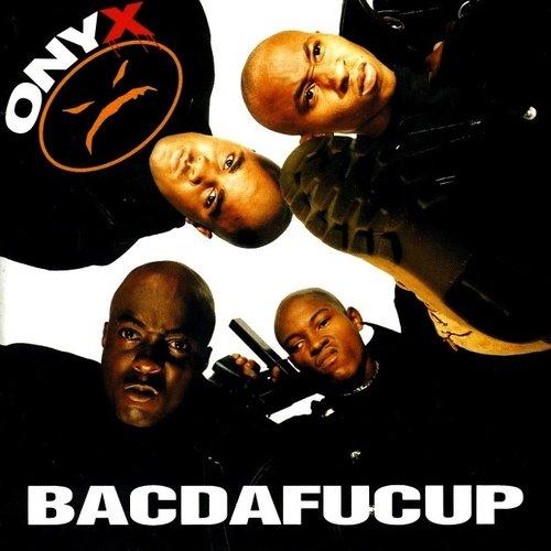 Onyx (90'S Group) - Bacdafucup - Lp